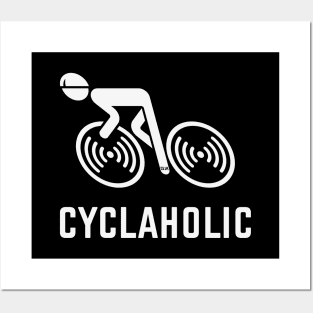 Cyclaholic (Cycling / Bicycle / Bike / White) Posters and Art